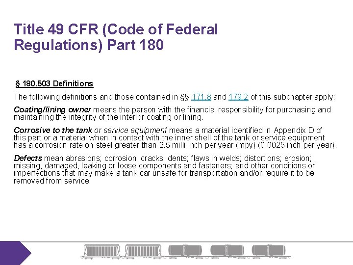  Title 49 CFR (Code of Federal Regulations) Part 180 § 180. 503 Definitions