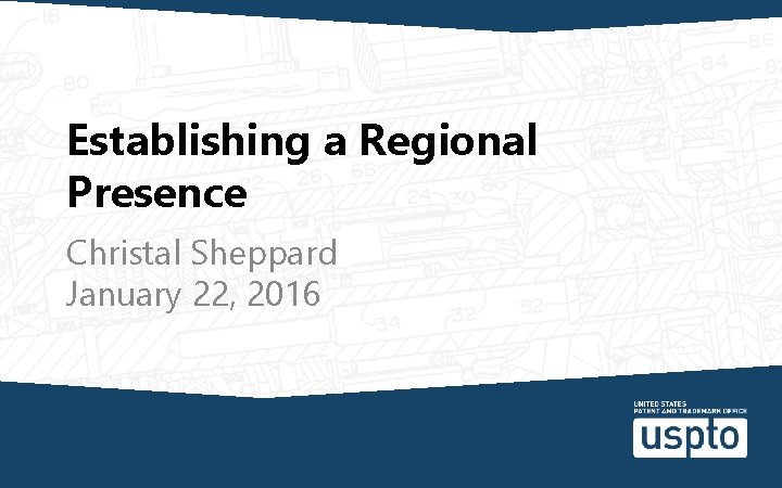 Establishing a Regional Presence Christal Sheppard January 22, 2016 