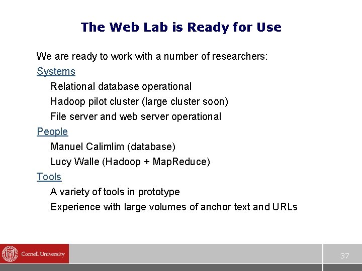 The Web Lab is Ready for Use We are ready to work with a