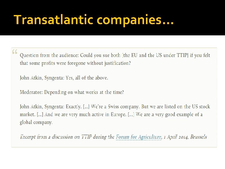 Transatlantic companies… 