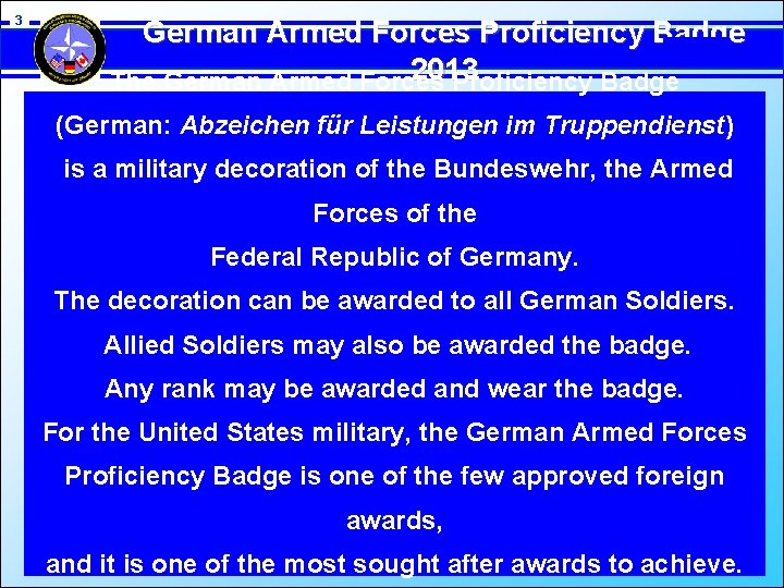 3 German Armed Forces Proficiency Badge 2013 The German Armed Forces Proficiency Badge (German: