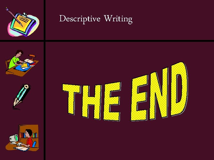Descriptive Writing 