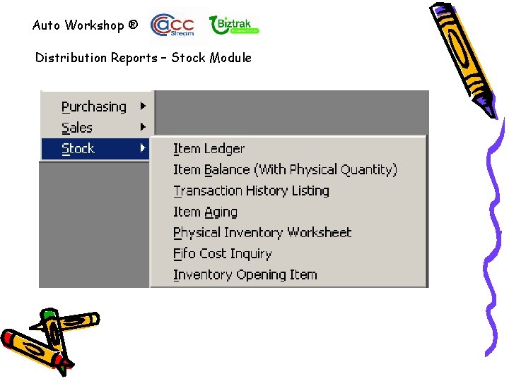 Auto Workshop ® Distribution Reports – Stock Module 