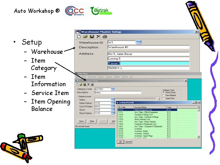 Auto Workshop ® • Setup – Warehouse – Item Category – Item Information –