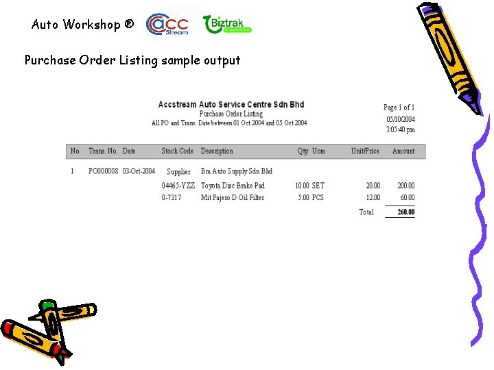 Auto Workshop ® Purchase Order Listing sample output 