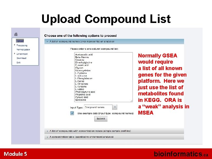 Upload Compound List Normally GSEA would require a list of all known genes for