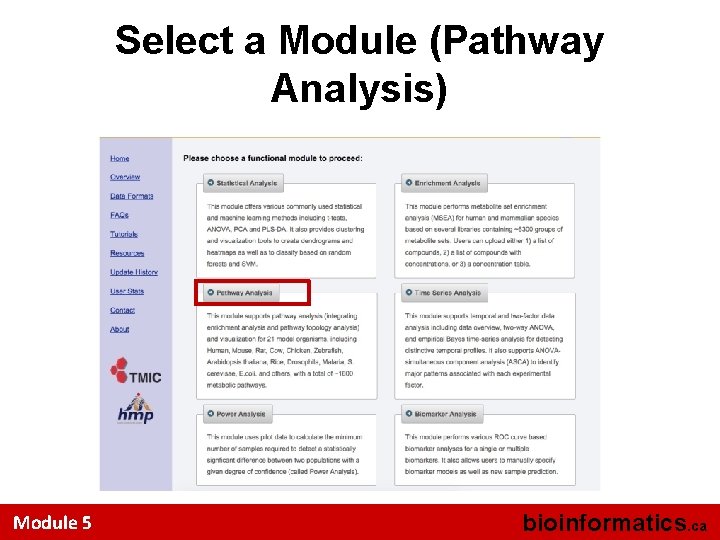 Select a Module (Pathway Analysis) Module 5 bioinformatics. ca 