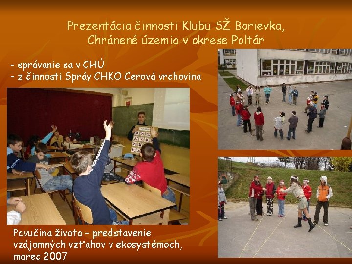 Prezentácia činnosti Klubu SŽ Borievka, Chránené územia v okrese Poltár - správanie sa v