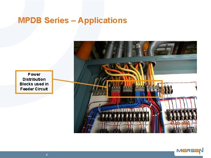 MPDB Series – Applications Power Distribution Blocks used in Feeder Circuit 4 