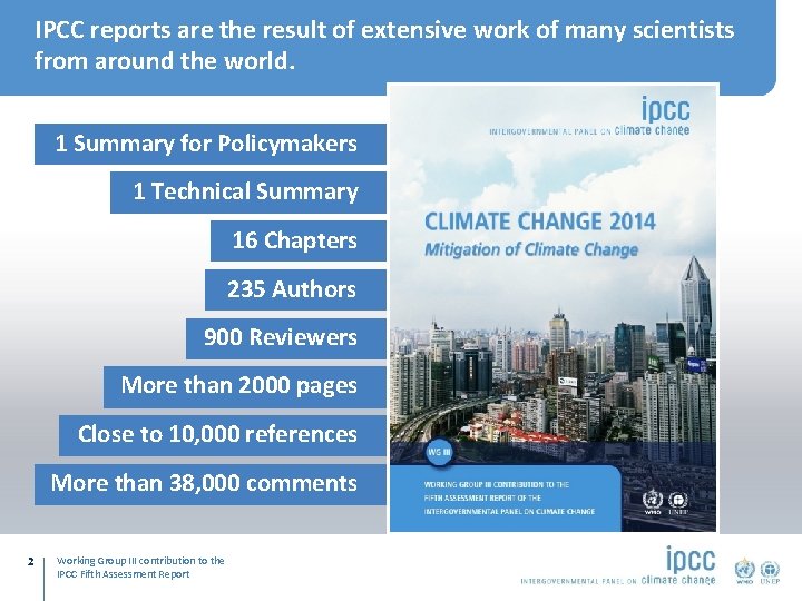 IPCC reports are the result of extensive work of many scientists from around the