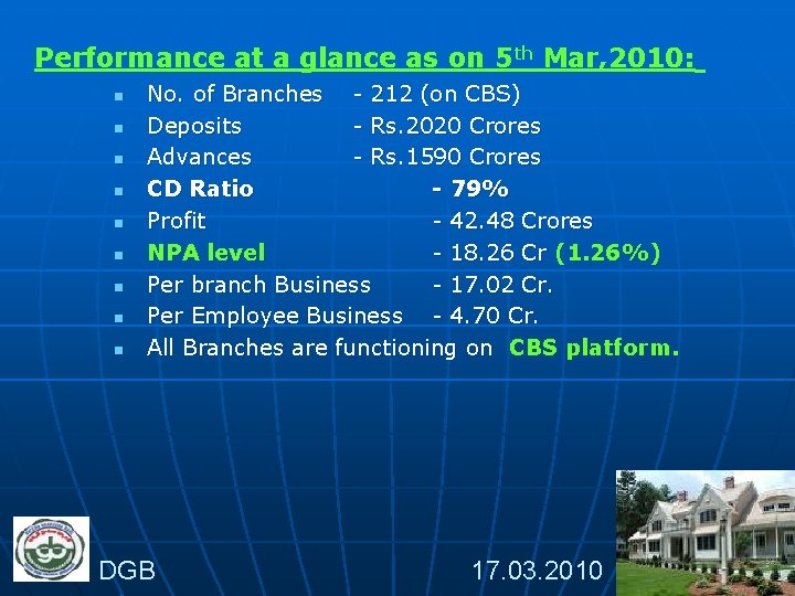 Performance at a glance as on 5 th Mar, 2010: n n n n