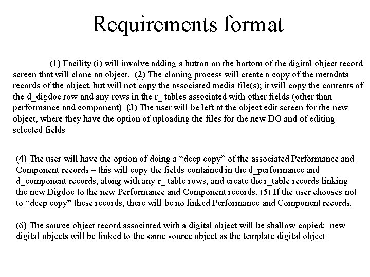 Requirements format (1) Facility (i) will involve adding a button on the bottom of