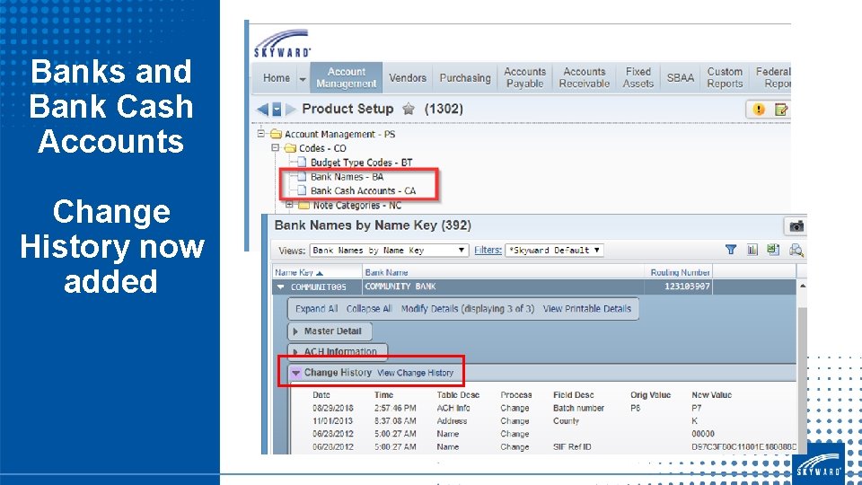 Banks and Bank Cash Accounts Change History now added 