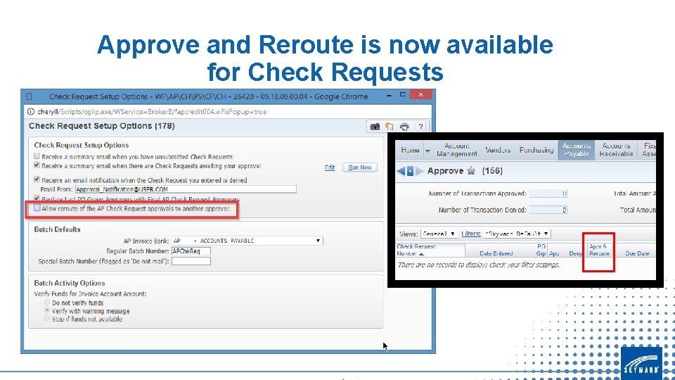 Approve and Reroute is now available for Check Requests 
