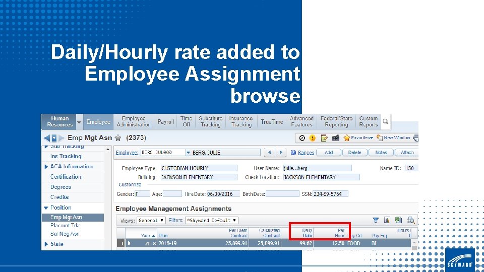 Daily/Hourly rate added to Employee Assignment browse 