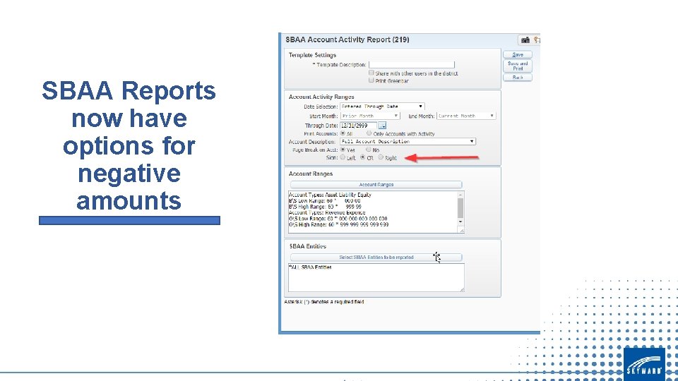 SBAA Reports now have options for negative amounts 