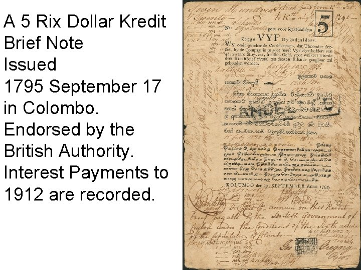 A 5 Rix Dollar Kredit Brief Note Issued 1795 September 17 in Colombo. Endorsed