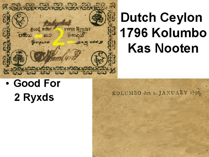 Dutch Ceylon 1796 Kolumbo Kas Nooten • Good For 2 Ryxds 