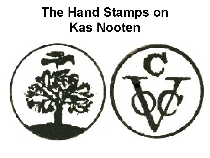 The Hand Stamps on Kas Nooten 