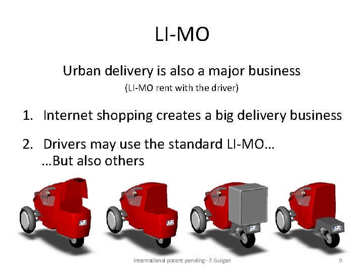 LI-MO Urban delivery is also a major business (LI-MO rent with the driver) 1.