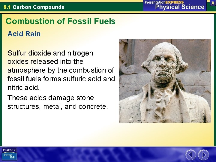 9. 1 Carbon Compounds Combustion of Fossil Fuels Acid Rain Sulfur dioxide and nitrogen