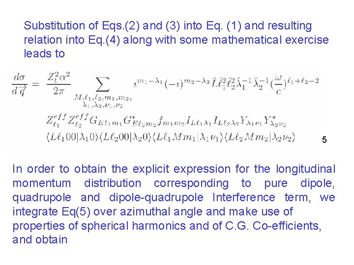 Substitution of Eqs. (2) and (3) into Eq. (1) and resulting relation into Eq.