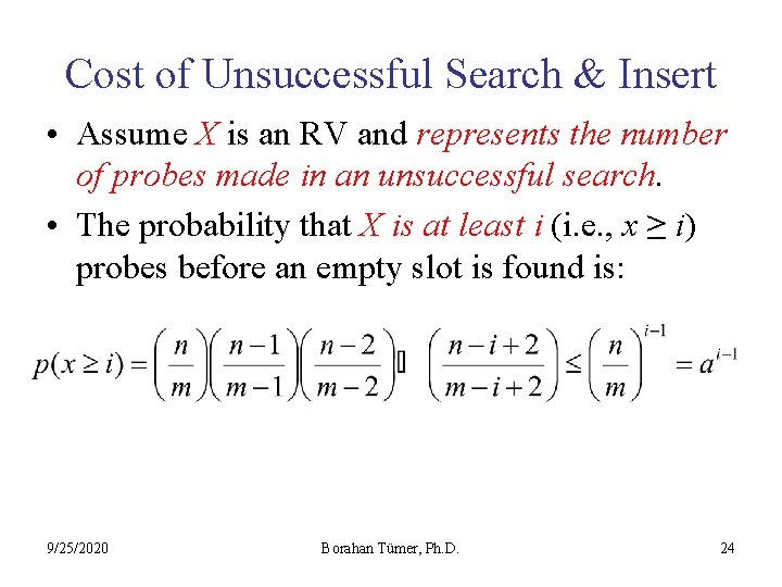 Cost of Unsuccessful Search & Insert • Assume X is an RV and represents