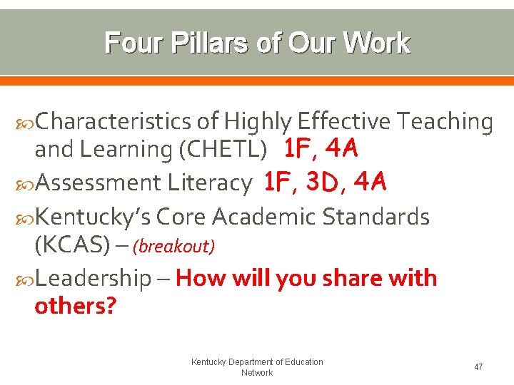 Four Pillars of Our Work Characteristics of Highly Effective Teaching and Learning (CHETL) 1