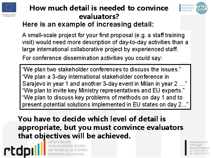 How much detail is needed to convince evaluators? Here is an example of increasing
