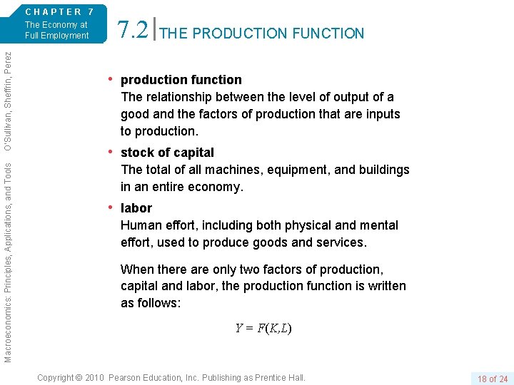 6/e. O’Sullivan, Sheffrin, Perez Macroeconomics: Principles, Applications, and Tools CHAPTER 7 The Economy at