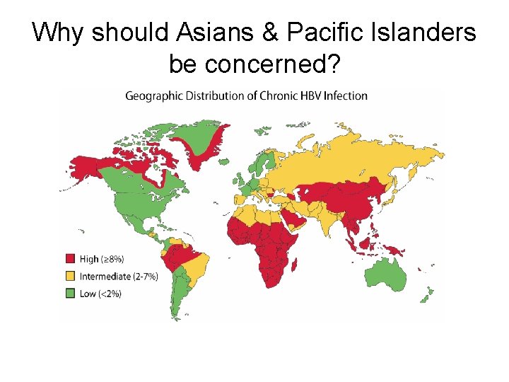 Why should Asians & Pacific Islanders be concerned? 