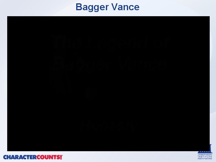 Bagger Vance 