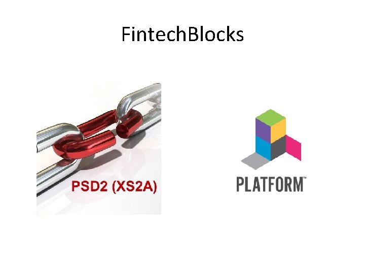 Fintech. Blocks 