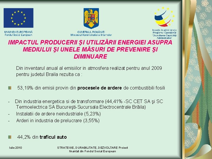 IMPACTUL PRODUCERII ŞI UTILIZĂRII ENERGIEI ASUPRA MEDIULUI ŞI UNELE MĂSURI DE PREVENIRE ŞI DIMINUARE