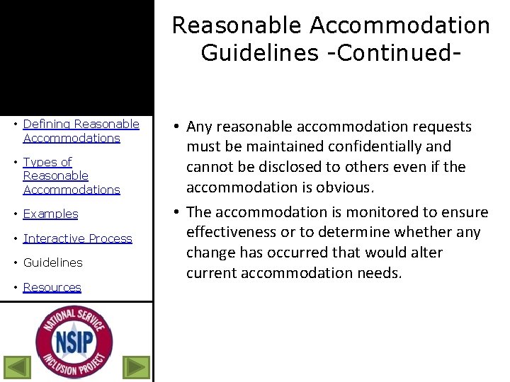 Reasonable Accommodation Guidelines -Continued • Defining Reasonable Accommodations • Types of Reasonable Accommodations •