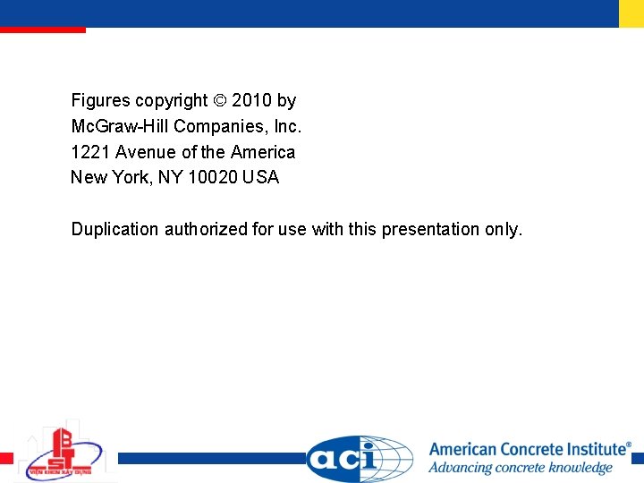 Figures copyright 2010 by Mc. Graw-Hill Companies, Inc. 1221 Avenue of the America New