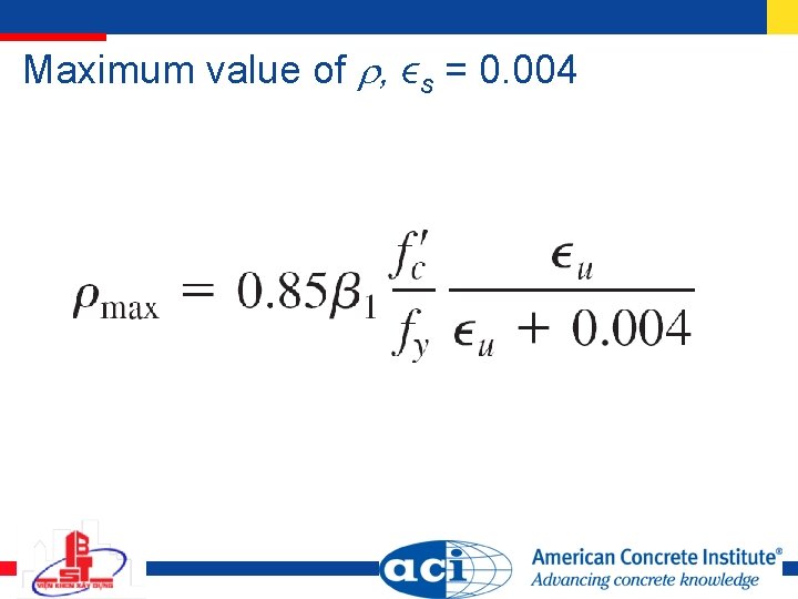 Maximum value of , ϵs = 0. 004 