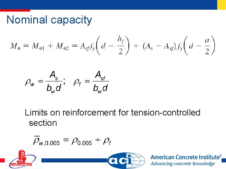 Nominal capacity Limits on reinforcement for tension-controlled section 