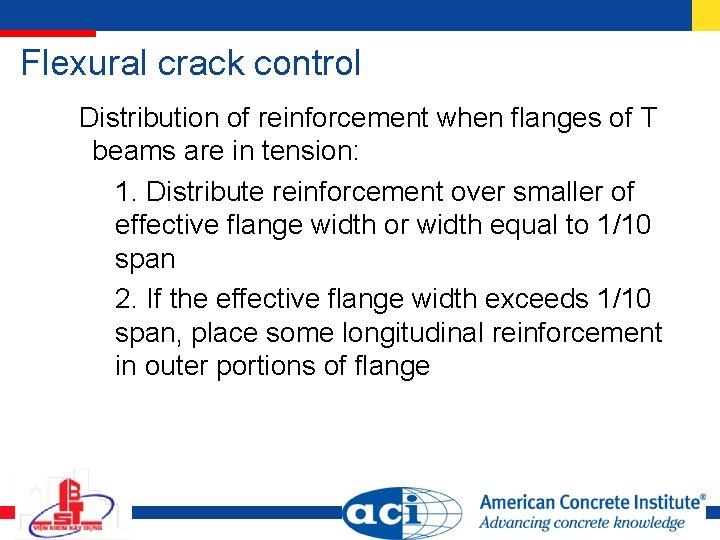 Flexural crack control Distribution of reinforcement when flanges of T beams are in tension: