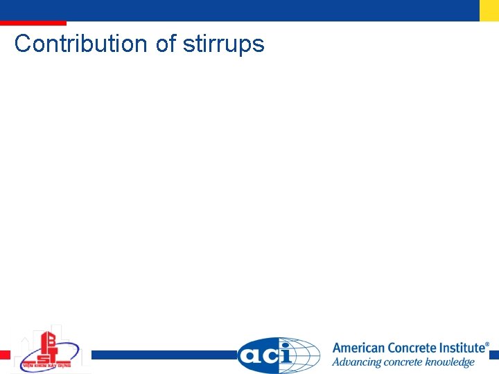 Contribution of stirrups Contribution of stirrups