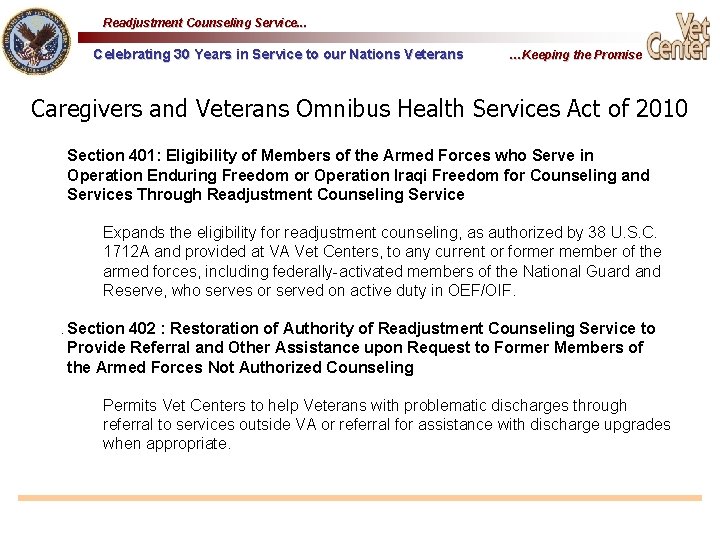 Readjustment Counseling Service. . . Celebrating 30 Years in Service to our Nations Veterans