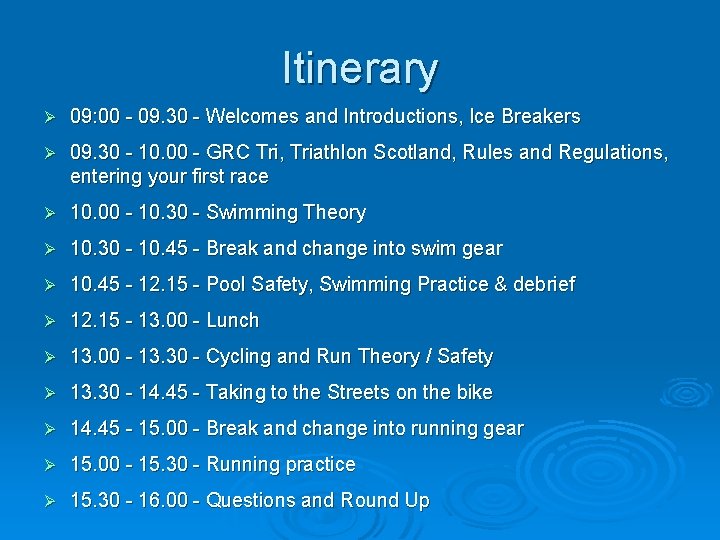 Itinerary Ø 09: 00 - 09. 30 - Welcomes and Introductions, Ice Breakers Ø