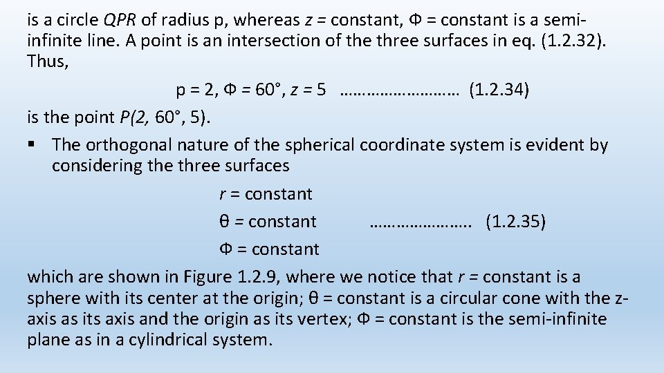 is a circle QPR of radius p, whereas z = constant, Ф = constant