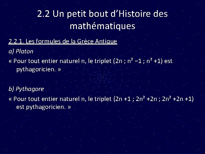 2. 2 Un petit bout d’Histoire des mathématiques 2. 2. 1. Les formules de