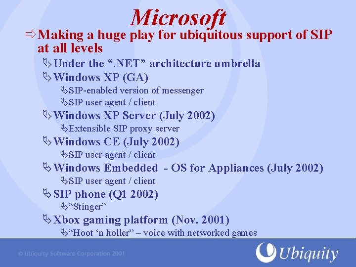 Microsoft Making a huge play for ubiquitous support of SIP at all levels ÄUnder