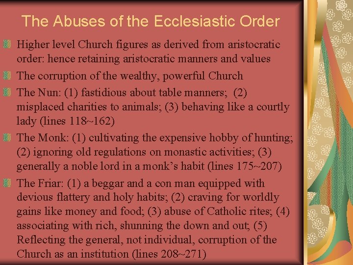 The Abuses of the Ecclesiastic Order Higher level Church figures as derived from aristocratic