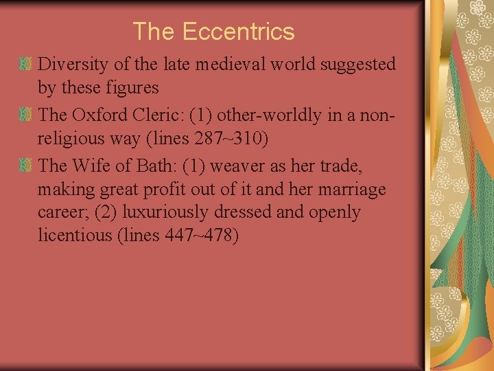 The Eccentrics Diversity of the late medieval world suggested by these figures The Oxford