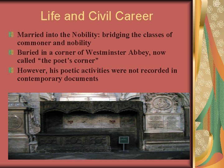 Life and Civil Career Married into the Nobility: bridging the classes of commoner and