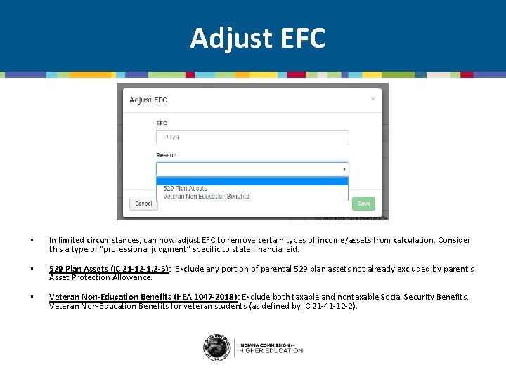 Adjust EFC • In limited circumstances, can now adjust EFC to remove certain types