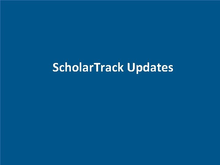 Scholar. Track Updates 